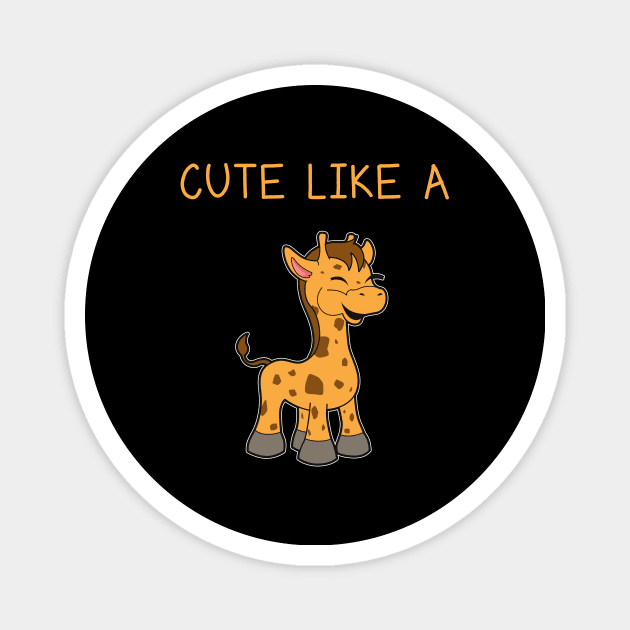 Cute Giraffe Quote Magnet by Imutobi